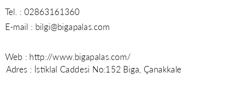 Biga Palas Hotel telefon numaralar, faks, e-mail, posta adresi ve iletiim bilgileri